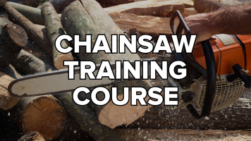 Chainsaw Training Course Upcoming Event