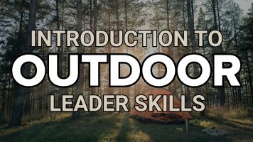 Introduction to Outdoor Leader Skills